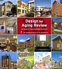 Design for Aging Review 10: AIA Design for Aging Knowledge Community (Hardcover)