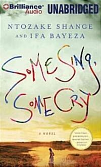 Some Sing, Some Cry (MP3 CD, Library)