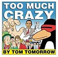 Too Much Crazy (Paperback)
