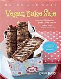 Quick and Easy Vegan Bake Sale (Paperback)