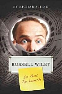 Russell Wiley Is Out to Lunch (Paperback)
