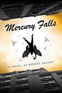 Mercury Falls (Paperback)