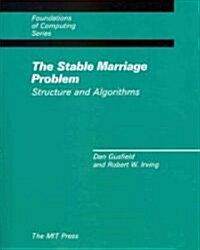 The Stable Marriage Problem: Structure and Algorithms (Paperback)