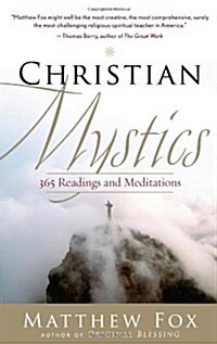 Christian Mystics: 365 Readings and Meditations (Paperback)