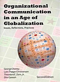 Organizational Communication in an Age of Globalization: Issues, Reflections, Practices (Paperback, 2)