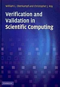 Verification and Validation in Scientific Computing (Hardcover)