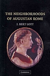 The Neighborhoods of Augustan Rome (Paperback)