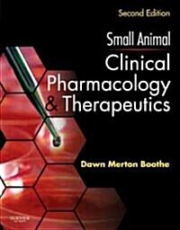 Small Animal Clinical Pharmacology and Therapeutics (Paperback, 2 ed)