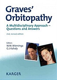 [중고] Graves‘ Orbitopathy: A Multidisciplinary Approach-- Questions and Answers (Paperback, 2, Revised)