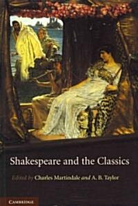 Shakespeare and the Classics (Paperback, Reissue)