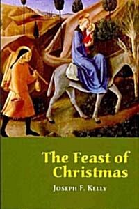 The Feast of Christmas (Paperback)