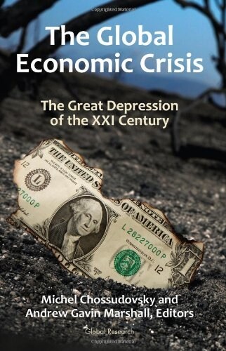 The Global Economic Crisis: The Great Depression of the XXI Century (Paperback)