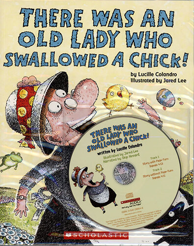 There Was an Old Lady Who Swallowed a Chick! [With CD (Audio)] (Paperback)