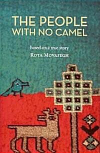 The People with No Camel: Based on a True Story (Paperback)