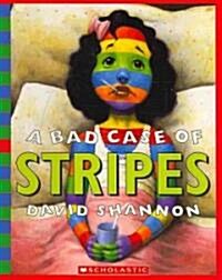 A Bad Case of Stripes (Paperback, Compact Disc)