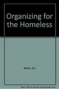 Organizing for the Homeless (Paperback)