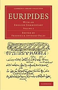 Euripides : With an English Commentary (Paperback)