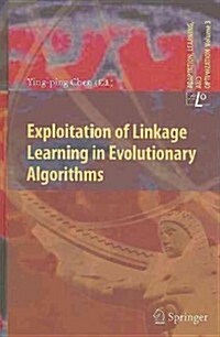 Exploitation of Linkage Learning in Evolutionary Algorithms (Hardcover)