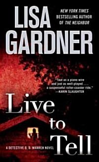 Live to Tell: A Detective D. D. Warren Novel (Mass Market Paperback)