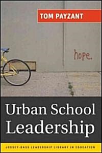 Urban School Leadership (Paperback)