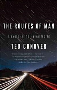 [중고] The Routes of Man: Travels in the Paved World (Paperback)