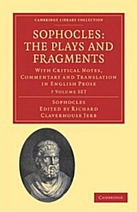 Sophocles: The Plays and Fragments 7 Volume Set : With Critical Notes, Commentary and Translation in English Prose (Package)