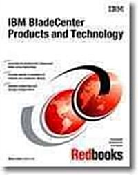 IBM Bladecenter Products and Technology (Paperback)