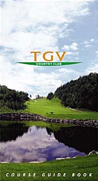 TGV Country Club 떼제베 컨트리클럽
