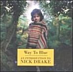 [중고] [수입] Way to Blue: An Introduction to Nick Drake