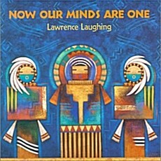 [수입] Lawrence Laughing - Now Our Minds Are One