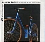 [수입] Bluesy Toosy