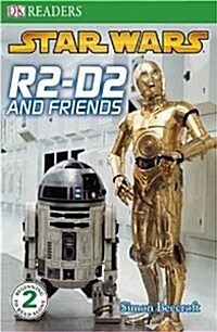 Star Wars R2-D2 and Friends (Paperback)
