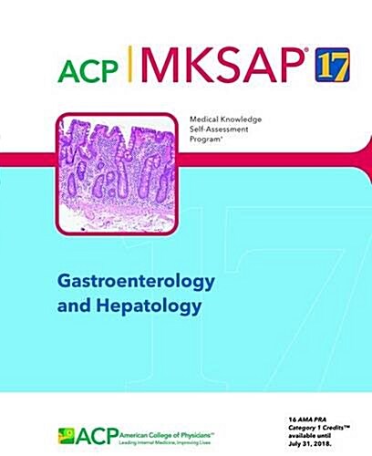 MKSAP 17 Gastroenterology and Hepatology (Paperback)