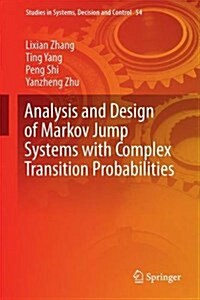 Analysis and Design of Markov Jump Systems with Complex Transition Probabilities (Hardcover, 2016)