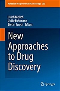 New Approaches to Drug Discovery (Hardcover, 2016)