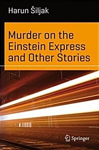 Murder on the Einstein Express and Other Stories (Paperback, 2016)