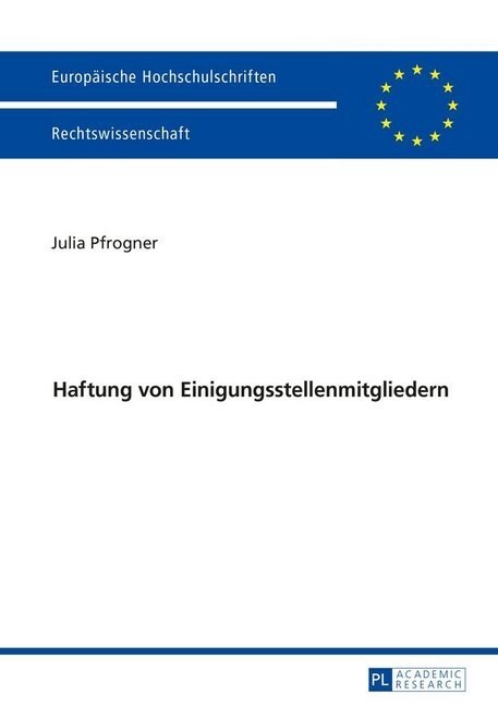 Haftung Von Einigungsstellenmitgliedern (Paperback)