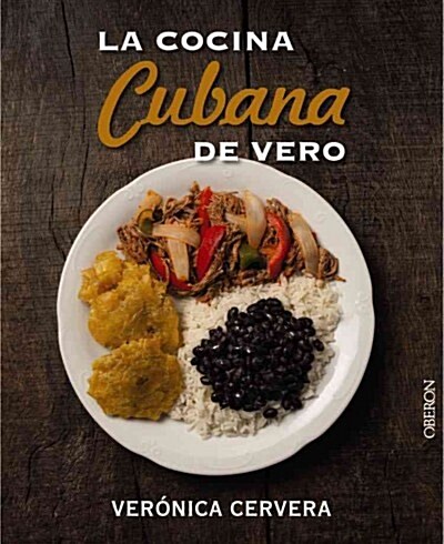 La Cocina Cubana de Vero (Paperback)