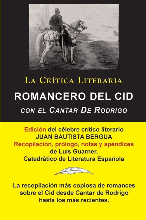 Romancero Del Cid con el Cantar De Rodrigo; Colecci? La Cr?ica Literaria por el c?ebre cr?ico literario Juan Bautista Bergua, Ediciones Ib?icas (Paperback)