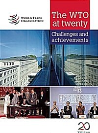 Wto at Twenty: Challenges and Achievements (Paperback)
