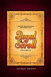 Royal Scroll Volume IV (Paperback)