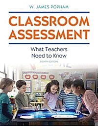 Classroom Assessment: What Teachers Need to Know with Mylab Education with Enhanced Pearson Etext, Loose-Leaf Version -- Access Card Package [With Acc (Loose Leaf, 8)