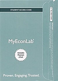 Mylab Economics with Pearson Etext -- Access Card -- For Economics (Hardcover, 6)