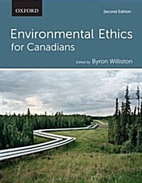 Environmental Ethics for Canadians (Paperback, 2)