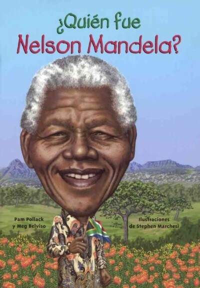 Quien Fue Nelson Mandela? (Prebound, Bound for Schoo)