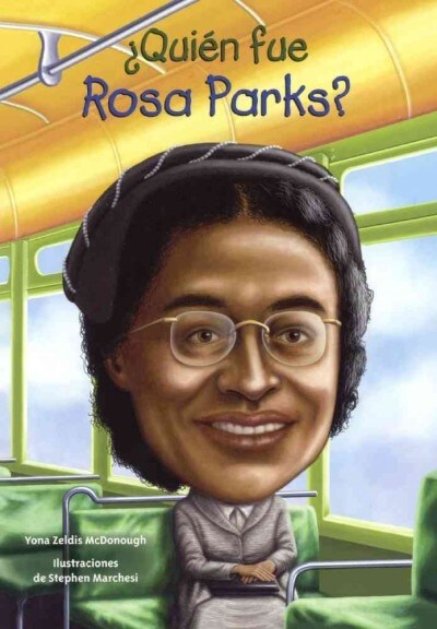 Quien Fue Rosa Parks? (Prebound, Bound for Schoo)