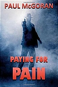 Paying for Pain (Paperback)