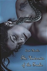 The Underside of the Snake (Paperback)