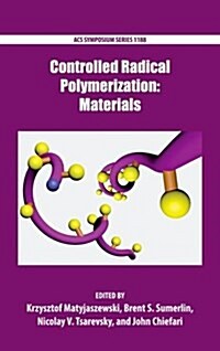 Controlled Radical Polymerization: Materials (Hardcover)