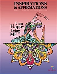 Inspirations & Affirmations: Adult Coloring Book, Designs to Inspire Your Creative Genius (Paperback)